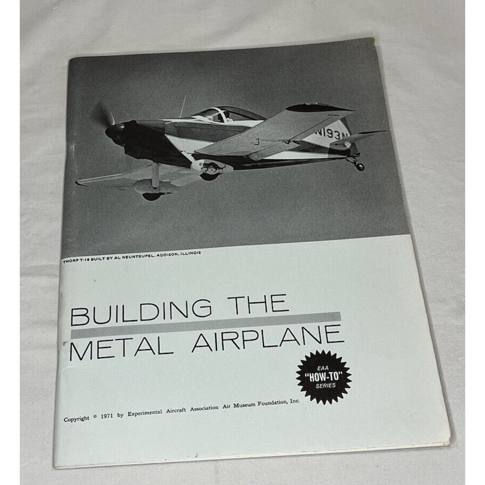 EEA “How To” Building the Metal Airplane 1971